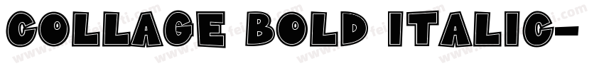 Collage Bold Italic字体转换